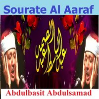 Sourate Al Aaraf, Pt. 5 - Sheikh Abdel Basit Abdel Samad
