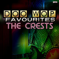 Six Nights a Week - The Crests