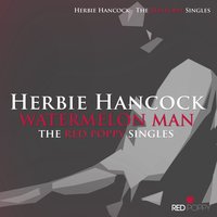 Watermelon Man - Herbie Hancock
