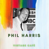 That’s What I Like About the South - Phil Harris