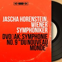 Symphonie No. 9 in E Minor, Op. 95, B. 178: III. Scherzo. Molto vivace - Jascha Horenstein & Антонин Дворжак