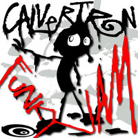 Funky Jam - Calvertron