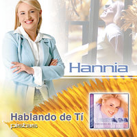 Si No Es por Ti - Hannia