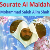 Sourate Al Maidah, Pt. 2 - Mohammad Saleh Alim Shah
