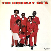 Glad I Know Him - The Highway QC's