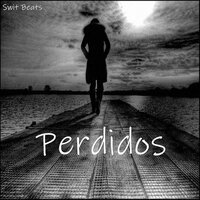 Ando Perdido Sin Rumbo - Swit Beats