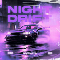 Night Drift - MVPlaya