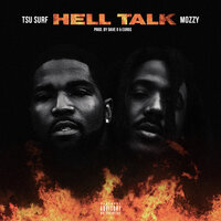 Hell Talk - Tsu Surf & Mozzy