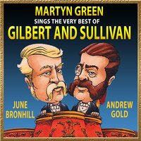 Princess Ida: "I Can't Think Why" - Martyn Green, The Cyril Ornadel Orchestra and The Cyril Ornadel Chorus & Martyn Green & The Cyril Ornadel Orchestra & The Cyril Ornadel Chorus