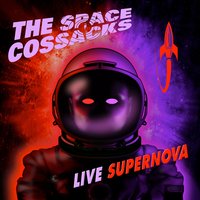 Cossack Rocket Patrol - The Space Cossacks