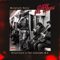 Ratas del Under - Ottavistyle & The Unknown M.A & Marginale noise