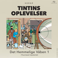 Det Hemmelige Våben Del 1 - Tintin
