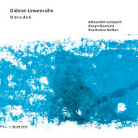 Lewensohn: Odradek Quartet - V. Alla marcia - Kurt is 100 ... - Auryn Quartett