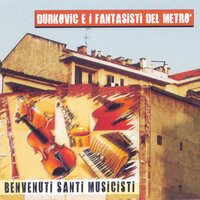 Suita instrumentala - Durkovich e i fantasisti del metrò