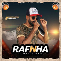 Ranço da Sua Cara - Rafinha o Big Love