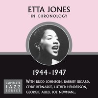 So Tired (1945) - Etta Jones