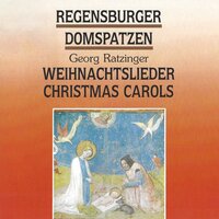 Heil'ge Nacht, ich grüße dich - Regensburger Domspatzen & Georg Ratzinger