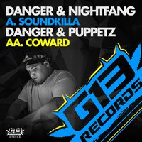 Soundkilla - Danger & Nightfang & Danger & Nightfang
