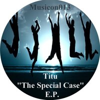The Special Case - Titu