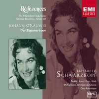 Der Zigeunerbaron, Act 2: Ach, ihn ruft das Vaterland, die Pflicht! (Homonay/Chor/Barinkay/Saffi/Czipra) - Elisabeth Schwarzkopf & Willy Ferenz & Иоганн Штраус-сын