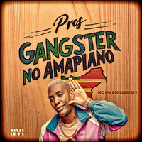 Pros Gangster no Amapiano - MC Gw & Moss Beats