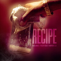 Recipe - Bad Lungz & JumpOut L.O & Fuzzy Fazu