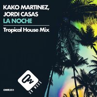 La noche - Kako Martinez & Jordi Casas
