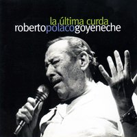 Milonga del Trovador - Roberto Goyeneche