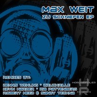 Zu Schniefen - Max Weit