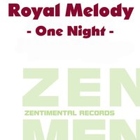 One Night - Royal Melody