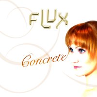 Concrete - Flux