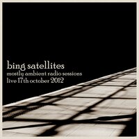 Rehearsal (16th October 2012) - Bing Satellites