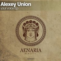 Your Voice - Alexey Union