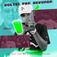 Voltei pra Revoada - MC Davi Cpr & DJ TALIBÃ & MC MENO PH