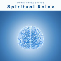 Frequency Brain Music for Recharging Relax - Four Winds
