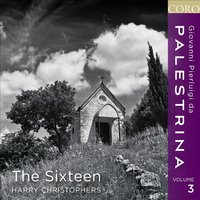 Improperium Exspectavit Cor Meum (Offertory) - Harry Christophers & The Sixteen & Джованни Пьерлуиджи да Палестрина