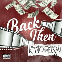 Back Then - Kt Foreign