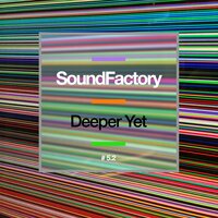 Deeper Yet - SoundFactory