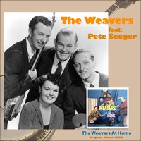 Every Night - The Weavers