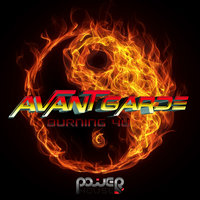 Burning 4 U - Avant Garde