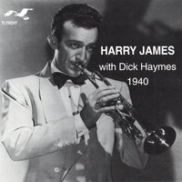 How High Is the Moon - Harry James & Dick Haymes