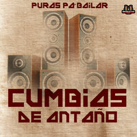 Amor Ausente - Cumbias De Antaño & Cumbias Locas