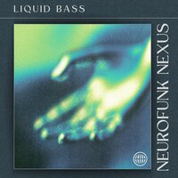 Neurofunk Nebula Burst - Liquid Bass