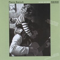 Le courage d'aimer - Pierre Barouh