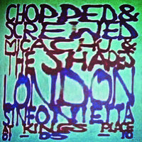 Freaks - Micachu & The Shapes & London Sinfonietta