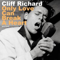 Unchained Melody - Cliff Richard