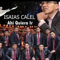 Clama a Mi - ISAIAS CALEL