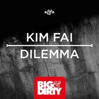 Dilemma - Kim Fai