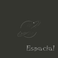 Espacial - Quijima