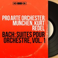 Orchestral Suite No. 5 in G Minor, BWV 1070: Menuetto - Pro Arte Orchester München & Johann Sebastian Bach